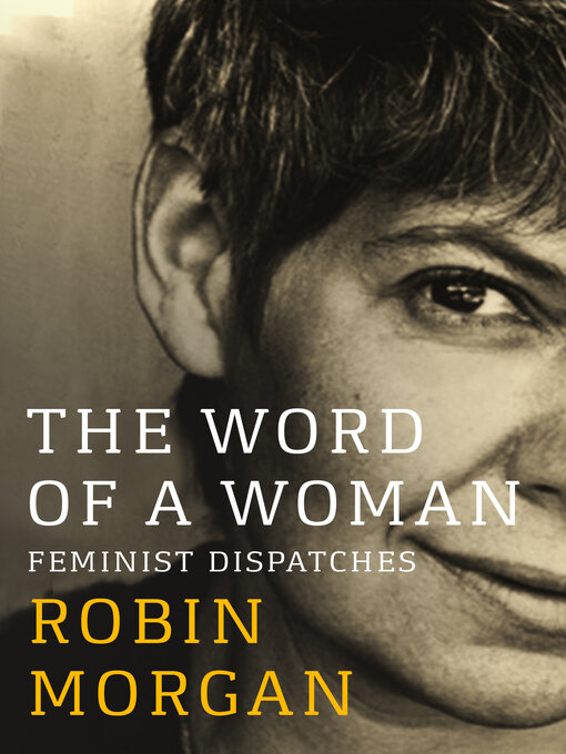 Title details for The Word of a Woman by Robin Morgan - Available